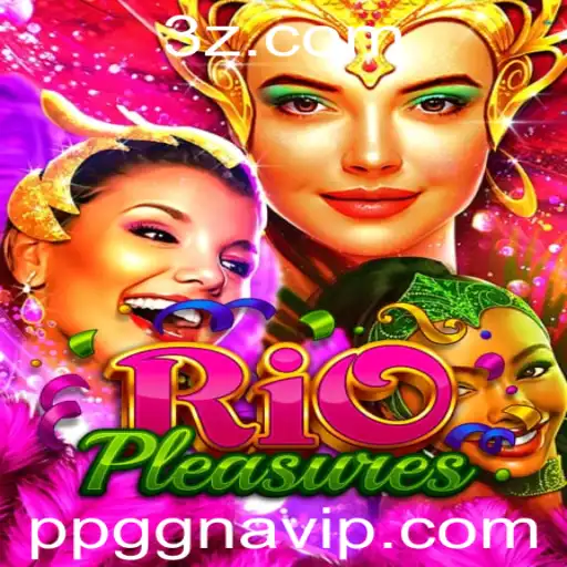 Descubra o Universo de RioPleasures: Uma Experiência de Jogo Única